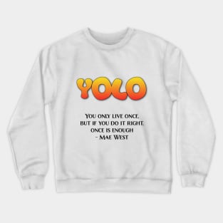 YOLO Mae West - Light Version Crewneck Sweatshirt